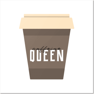 Caffeine Queen Posters and Art